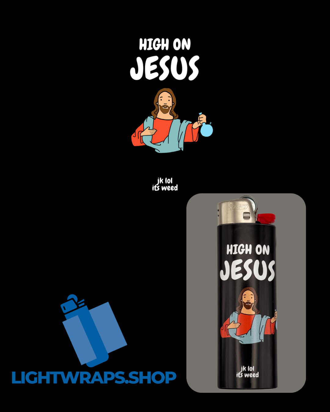 High on Jesus Lighter